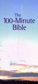 Cover of: 100-Minute Bible by Michael Hinton        