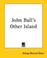 Cover of: John Bull's Other Island