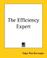 Cover of: The Efficiency Expert