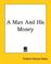 Cover of: A Man and His Money