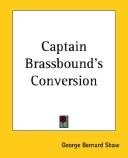 Cover of: Captain Brassbound's Conversion by George Bernard Shaw