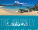 Cover of: Australia Wide: The Journey