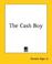 Cover of: The Cash Boy