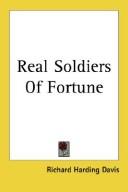 Cover of: Real Soldiers of Fortune by Richard Harding Davis