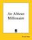 Cover of: An African Millionaire