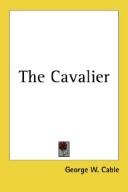 Cover of: The Cavalier | George Washington Cable