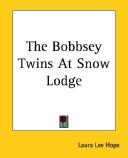 Cover of: The Bobbsey Twins at Snow Lodge