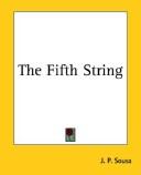 The Fifth String by John Philip Sousa