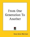 From One Generation to Another by Hugh Stowell Scott