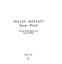 Cover of: Tracey Moffatt: Fever Pitch