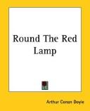 Cover of: Round The Red Lamp by Arthur Conan Doyle