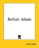 Cover of: Before Adam | Jack London