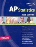 Cover of: Kaplan AP Statistics, 2008 Edition (Kaplan Ap Statistics)