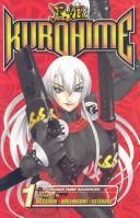 Cover of: Kurohime Vol.1 (Kurohime)