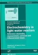 Cover of: Electrochemistry in light water reactors by 