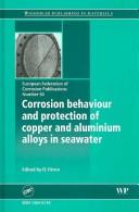 Cover of: Corrosion behaviour and protection of copper and aluminium alloys in seawater