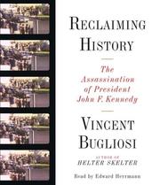 Cover of: Reclaiming History by Vincent Bugliosi