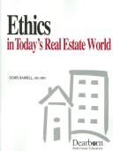 Cover of: Ethics in today's real estate world