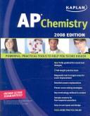 Cover of: Kaplan AP Chemistry, 2008 Edition by Kaplan Publishing