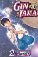 Cover of: Gin Tama, Volume 2