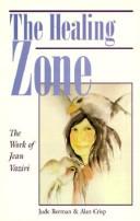 Cover of: Healing Zone: The Work of Jean Vaziri
