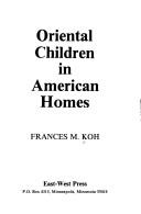 Cover of: Oriental children in American homes