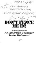 Cover of: Don't fence me in! by Barry Spanjaard