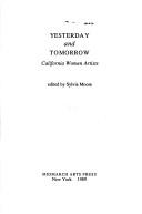 Cover of: Yesterday and tomorrow by edited by Sylvia Moore.