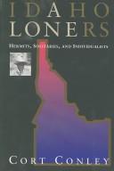 Cover of: Idaho Loners by Cort Conley