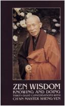 Cover of: Zen Wisdom : Knowing and Doing