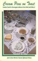 Cover of: Cream Peas on Toast by Janet Letnes Martin