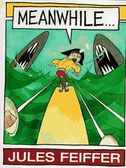 Cover of: Meanwhile-- by Jules Feiffer