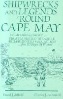 Cover of: Shipwrecks and legends 'round Cape May