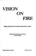 Cover of: Vision on fire: Emma Goldman on the Spanish Revolution