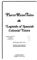 Cover of: Puerto Rican Tales: Legends of Spanish Colonial Times