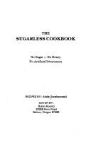 Cover of: Sugarless Cookbook by 