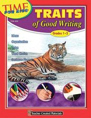 Cover of: Traits of Good Writing (Grades 1-2)