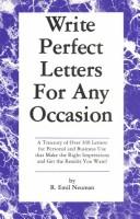 Write Perfect Letters for Any Occasion by R Emil Neuman