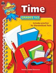Cover of: Time Grades 1-2 (Practice Makes Perfect Series)