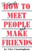 Cover of: 50 Secrets: How to Meet People and Make Friends