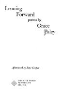 Leaning forward by Grace Paley