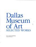 Cover of: Dallas Museum of Art by Anne R. Bromberg