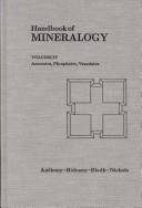 Handbook of mineralogy, volume 2: silica, silicates.  by John W. Anthony [and others] by John W. Anthony, Richard A. Bideaux, Kenneth W. Bladh, Monte C. Nichols