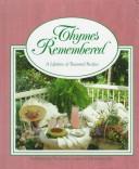 Cover of: Thymes remembered by Junior League of Tallahassee (Tallahassee, Fla.), Junior League of Tallahassee, Inc Staff Junior League Of Tallahas, Anc Staff Junior League Of Tallahas