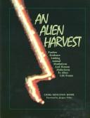 Cover of: An alien harvest by Linda Moulton Howe