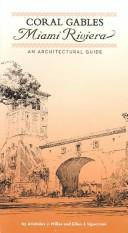 Cover of: Coral Gables: Miami Riviera  by Aristides J. Millas, Ellen J. Uguccioni