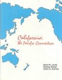 Cover of: California the Pacific Connection