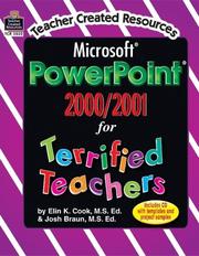 Cover of: Microsoft PowerPoint 2000/2001 for terrified teachers by Elin K. Cook