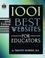 Cover of: 1001 best Websites for educators