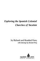 Cover of: Maya Missions: Exploring Colonial Yucatan